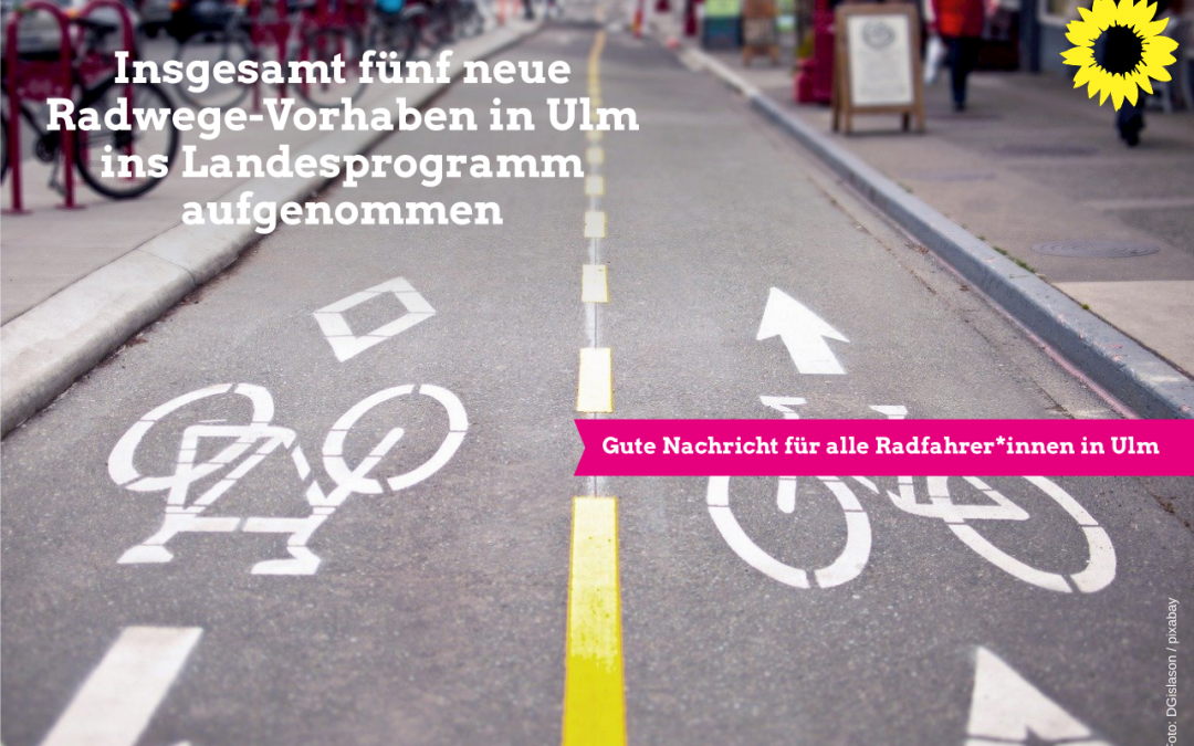 Insgesamt fünf neue Radwege-Vorhaben in Ulm ins Landesprogramm aufgenommen
